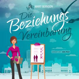 Hörbuch Die Beziehungsvereinbarung (ungekürzt)  - Autor Marit Bernson   - gelesen von Julia Rost