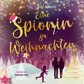 Hörbuch Eine Spionin zu Weihnachten (ungekürzt)  - Autor Marit Bernson.   - gelesen von Katharina Jonke.