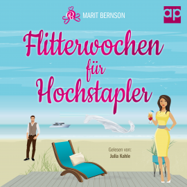 Hörbuch Flitterwochen für Hochstapler  - Autor Marit Bernson   - gelesen von Désirée Singson