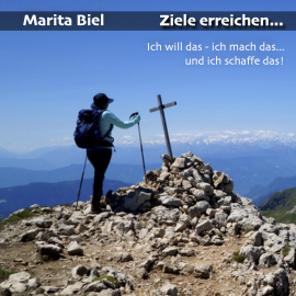 Hörbuch Ziele erreichen  - Autor Marita Biel   - gelesen von Marita Biel