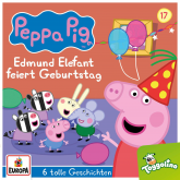 Folge 17: Edmund Elefant feiert Geburtstag (und 5 weitere Geschichten)