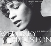 Hörbuch Whitney Houston - Die Biografie  - Autor Mark Bego   - gelesen von Sabine Arnhold