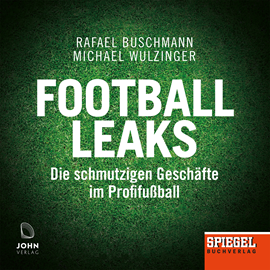 Hörbuch Football Leaks  - Autor Michael Wulzinger;Rafael Buschmann   - gelesen von Mark Bremer