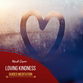 Hörbuch Loving Kindness - Guided Meditation  - Autor Mark Cosmo   - gelesen von Susan McGurl