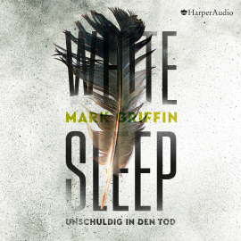 Hörbuch White Sleep - Unschuldig in den Tod (ungekürzt)  - Autor Mark Griffin   - gelesen von Anja Lehmann