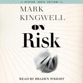 On Risk - Field Notes, Book 1 (Unabridged)