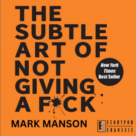 Hörbuch The Subtle Art of Not Giving a Fuck  - Autor Mark Manson   - gelesen von Fay Dimitriadou