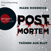 Hörbuch Tränen aus Blut (Post Mortem 1)  - Autor Mark Roderick   - gelesen von Richard Barenberg