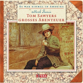 Hörbuch Tom Sawyers großes Abenteuer  - Autor Mark Twain;Stefan Heym;Hanus Burger   - gelesen von Schauspielergruppe