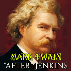 Hörbuch "After" Jenkins  - Autor Mark Twain   - gelesen von Mark Bowen
