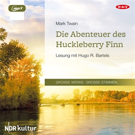 Hörbuch Die Abenteuer des Huckleberry Finn  - Autor Mark Twain   - gelesen von Hugo R. Bartels