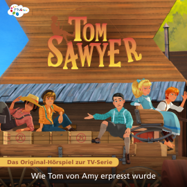 Hörbuch Folge 13: Wie Tom von Amy erpresst wurde  - Autor Mark Twain   - gelesen von Schauspielergruppe