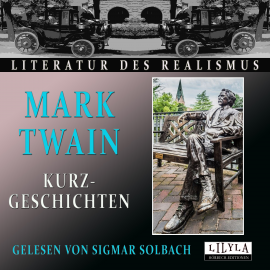 Hörbuch Kurzgeschichten  - Autor Mark Twain   - gelesen von Schauspielergruppe