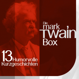 Hörbuch Mark Twain: Die Box  - Autor Mark Twain   - gelesen von Jürgen Fritsche