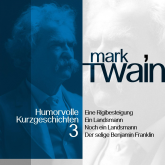 Mark Twain: Humorvolle Kurzgeschichten 3