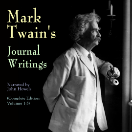 Hörbuch Mark Twain's Journal Writings  - Autor Mark Twain   - gelesen von John Howels