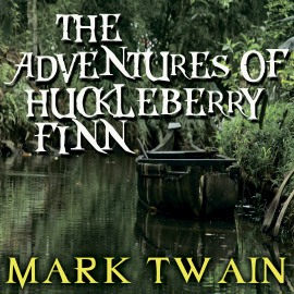 Hörbuch Mark Twain - The Adventures Of Huckleberry Finn  - Autor Mark Twain   - gelesen von Sharon Plummer