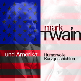 Hörbuch Mark Twain und Amerika  - Autor Mark Twain   - gelesen von Jürgen Fritsche