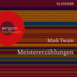 Hörbuch Meistererzählungen   - Autor Mark Twain   - gelesen von Gerd Wameling