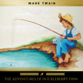 Hörbuch The Adventures of Huckleberry Finn  - Autor Mark Twain   - gelesen von Brian Kelly