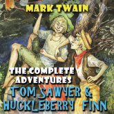 The Complete Adventures Tom Sawyer & Huckleberry Finn