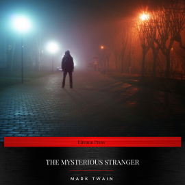 Hörbuch The Mysterious Stranger  - Autor Mark Twain   - gelesen von Michael Scott