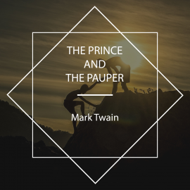 Hörbuch The Prince and the Pauper  - Autor Mark Twain   - gelesen von James Hamill