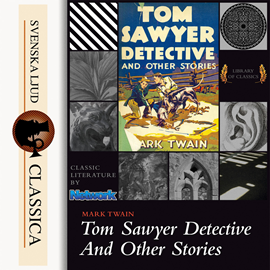 Hörbuch Tom Sawyer, Detective  - Autor Mark Twain   - gelesen von John Greenman