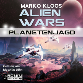 Hörbuch Alien Wars 2: Planetenjagd  - Autor Marko Kloos   - gelesen von Matthias Lühn