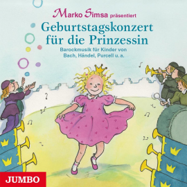 Hörbuch Geburtstagskonzert für die Prinzessin  - Autor Marko Simsa   - gelesen von Marko Simsa