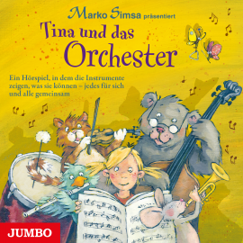 Hörbuch Tina und das Orchester  - Autor Marko Simsa   - gelesen von Various Artists