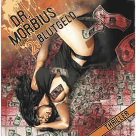 Hörbuch Blutgeld (Dr. Morbius 2)  - Autor Markus Auge   - gelesen von Schauspielergruppe
