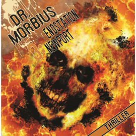 Hörbuch Endstation Newport (Dr. Morbius 3)  - Autor Markus Auge   - gelesen von Schauspielergruppe