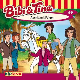 Hörbuch Bibi & Tina, Folge 69: Ausritt mit Folgen  - Autor Markus Dittrich   - gelesen von Schauspielergruppe