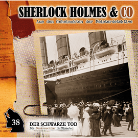 Hörbuch Der schwarze Tod (Sherlock Holmes Co 38)  - Autor Markus Duschek   - gelesen von Schauspielergruppe