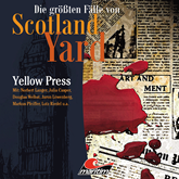 Yellow Press (Die größten Fälle von Scotland Yard 26)