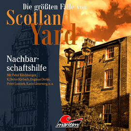 Hörbuch Nachbarschaftshilfe (Die größten Fälle von Scotland Yard 32)  - Autor Markus Duschek   - gelesen von Schauspielergruppe