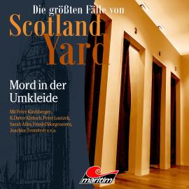 Hörbuch Die größten Fälle von Scotland Yard, Folge 59: Mord in der Umkleide  - Autor Markus Duschek   - gelesen von Schauspielergruppe