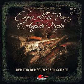 Hörbuch Edgar Allan Poe & Auguste Dupin, Folge 7: Der Tod der schwarzen Schafe  - Autor Markus Duschek   - gelesen von Schauspielergruppe