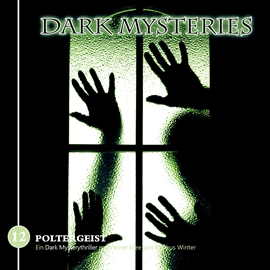 Hörbuch Poltergeist (Dark Mysteries 12)  - Autor Markus Duschek;Markus Winter   - gelesen von Schauspielergruppe