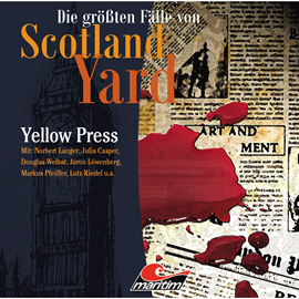 Hörbuch Yellow Press (Die größten Fälle von Scotland Yard 26)  - Autor Markus Duschek   - gelesen von Schauspielergruppe