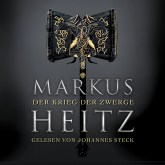 Hörbuch Der Krieg der Zwerge  - Autor Markus Heitz   - gelesen von Johannes Steck