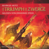 Hörbuch Der Triumph der Zwerge  - Autor Markus Heitz   - gelesen von Johannes Steck
