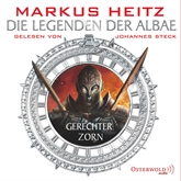 Hörbuch Die Legenden der Albae, Folge 1: Gerechter Zorn  - Autor Markus Heitz   - gelesen von Johannes Steck