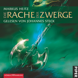 Hörbuch Die Rache der Zwerge  - Autor Markus Heitz   - gelesen von Johannes Steck