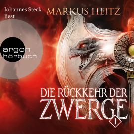 Hörbuch Die Rückkehr der Zwerge, Band 1 (Ungekürzt)  - Autor Markus Heitz   - gelesen von Johannes Steck