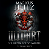 Hörbuch Der Orden der Schwerter (Ulldart - Die Dunkle Zeit 2)  - Autor Markus Heitz   - gelesen von Johannes Steck