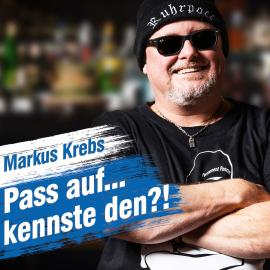 Hörbuch Pass auf...kennste den?! (Live)  - Autor Markus Krebs   - gelesen von Markus Krebs