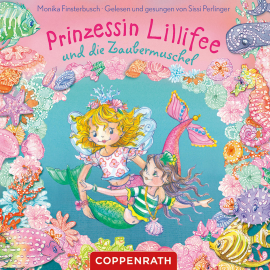 Hörbuch Prinzessin Lillifee und die Zaubermuschel  - Autor Markus Löhr  