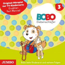 Hörbuch Bobo Siebenschläfer. Bobo beim Kinderarzt und weitere Folgen  - Autor Markus Osterwalder   - gelesen von Karl Menrad